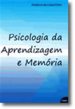 Psicologia da Aprendizagem e Memória