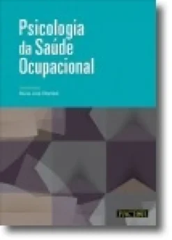 Psicologia da Saúde Ocupacional