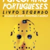 Psicopatas Portugueses - Livro Segundo -> +13 Casos de Morte, Perversão e Horror