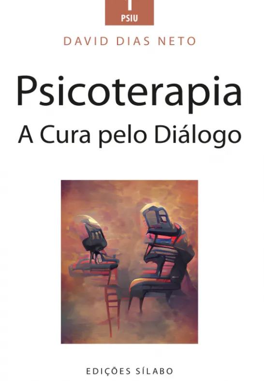 Psicoterapia - A Cura pelo Diálogo