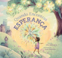 Quando Encontras Esperança