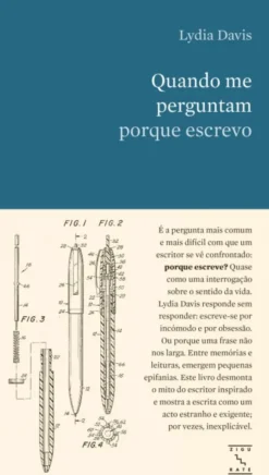 Quando Me Perguntam Porque Escrevo