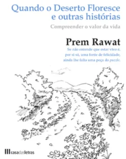 Quando o Deserto Floresce e outras histórias