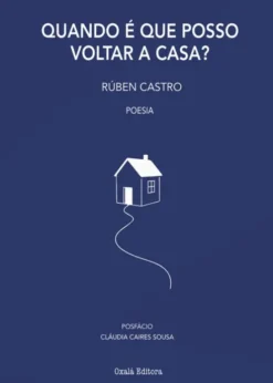 Quando é que Posso Voltar a Casa?