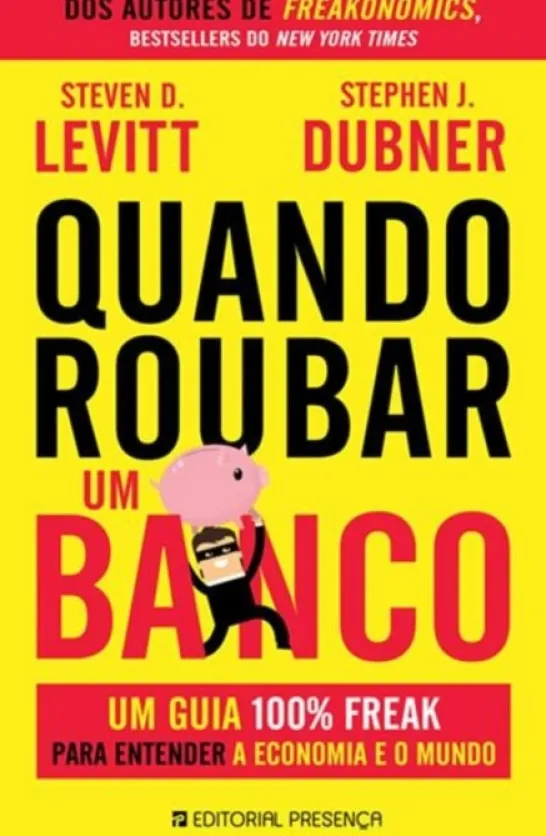 Quando Roubar Um Banco