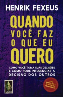 Quando Você Faz o que Eu Quero