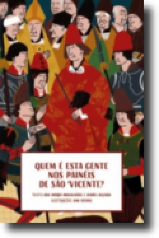 Quem é esta Gente Nos Painéis de São Vicente