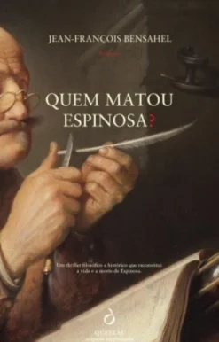 Quem Matou Espinosa?
