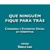 Que Ninguém Fique para Trás - Cidadania e economia social em perspetiva