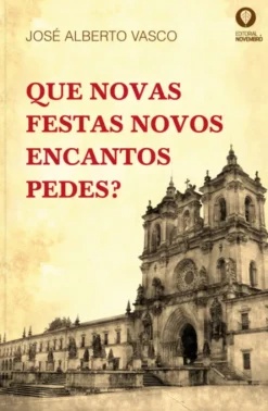Que Novas Festas Novos Encantos Pedes?