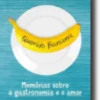 Querido Banana - Memórias Sobre a Gastronomia e o Amor