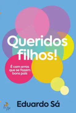 Queridos Filhos!