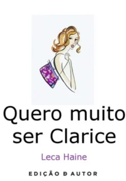 Quero muito ser Clarice