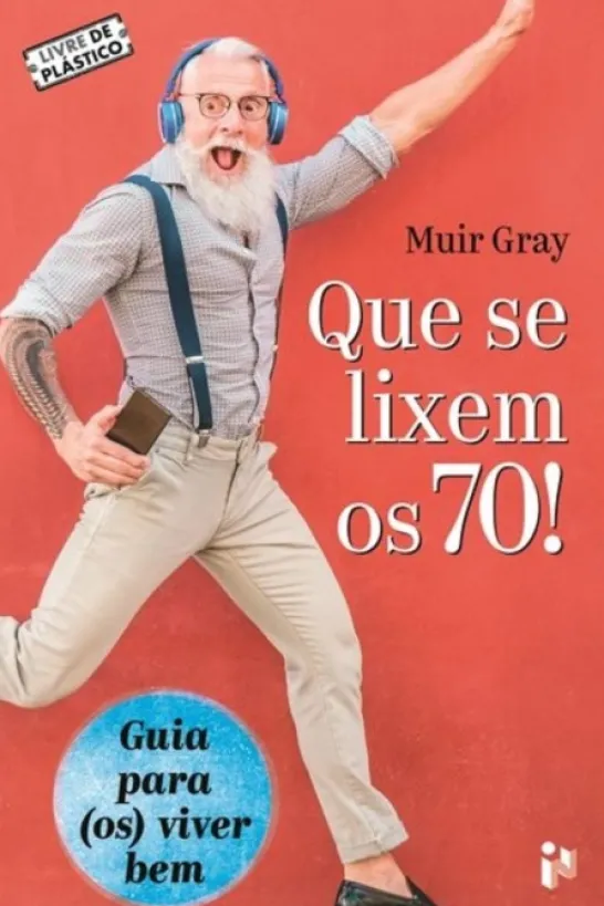 Que Se Lixem os 70!