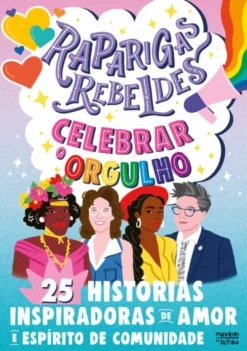 Raparigas Rebeldes - Celebrar o Orgulho