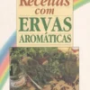Receitas Com Ervas Aromáticas