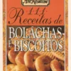 111 Receitas de Bolachas e Biscoitos