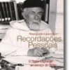 Recordações Pessoais: o padre Lagrange ao serviço da Bíblia