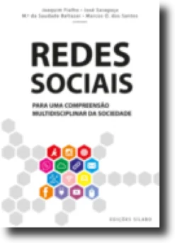 Redes Sociais -Para uma Compreensão Multidisciplinar da Sociedade