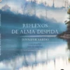 Reflexos de Alma Despida