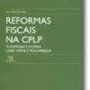 Reformas Fiscais na CPLP - Anteprojectos para Cabo Verde e Moçambique