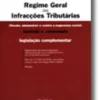 Regime Geral das Infracções Tributárias (anotado e comentado)