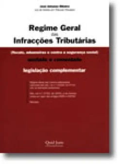 Regime Geral das Infracções Tributárias (anotado e comentado)