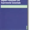 Regime Processual Civil Experimental Comentado