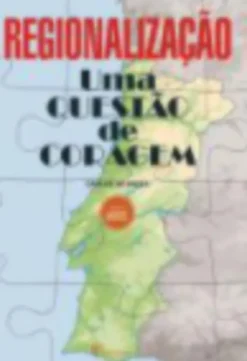 Regionalização: Uma questão de Coragem