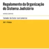Regulamento da Organização do Sistema Judiciário - 3ª Edição