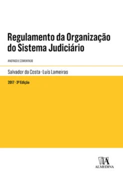 Regulamento da Organização do Sistema Judiciário - 3ª Edição