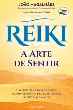 Reiki - A Arte de Sentir