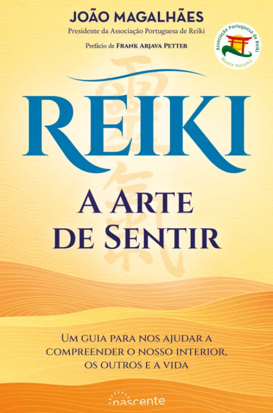 Reiki - A Arte de Sentir