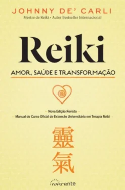 Reiki - Amor, Saúde e Transformação