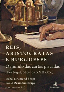 Reis, Aristocratas e Burgueses