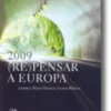 2009: (Re)Pensar a Europa