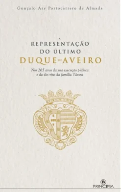 Representação do Último Duque de Aveiro