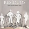 Resíduos - Prémio Literário Cidade de Almada