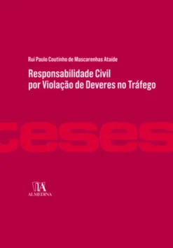 Responsabilidade Civil por Violação de Deveres no Tráfego
