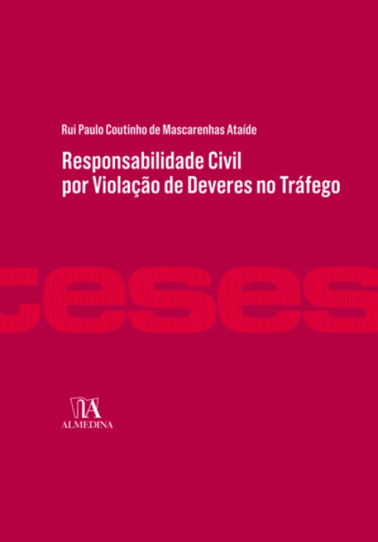 Responsabilidade Civil por Violação de Deveres no Tráfego