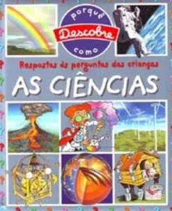 Respostas às perguntas das crianças - As Ciências