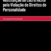 Restituição do Lucro Ilícito pela Violação de Direitos de Personalidade