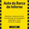 Resumos - Auto da Barca do Inferno - Gil Vicente - 9.º Ano