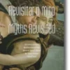 Revisitar o Mito / Myths Revisited