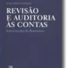 Revisão e Auditoria às Contas - Intervenções do Bastonário