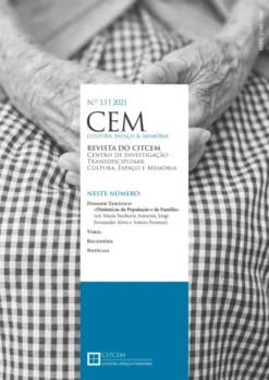 Revista Cem N.º 13 - Cultura, Espaço & Memória - 2020 - Dinâmicas da População e da Família