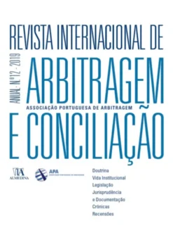 Revista Internacional de Arbitragem e Conciliação - Nº 12 - 2019
