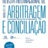Revista Internacional de Arbitragem e Conciliação - Nº 15 - 2021