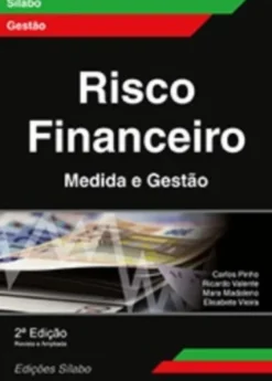Risco Financeiro - Medida e Gestão