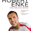 Robert Enke ? Uma vida curta demais